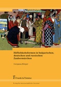 Cover: H&ouml;flichkeitsformen in bulgarischen, deutschen und russischen Zauberm&auml;rchen - Frank & Timme