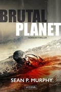 Cover: Brutal Planet - Luzifer Verlag