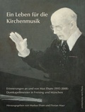 Cover: Ein Leben f&uuml;r die Kirchenmusik - St. Michaelsbund