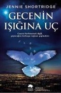 Cover: Gecenin Isigina Uc - Eksik Parca Yayinevi