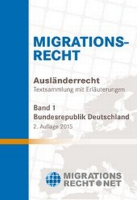Abbildung von: Migrationsrecht, BRD, Band 1 - Migrationsrecht.net
