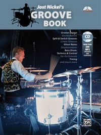 Abbildung von: Jost Nickel's Groove Book - Alfred Music Publishing