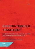 Cover: Kunstunterricht verstehen - kopaed
