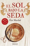 Cover: El sol bajo la seda - Debolsillo