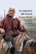 Cover: La memoria del Ararat : viaje en busca de las ra&iacute;ces de Armenia - EDICIONES PEN&Iacute;NSULA