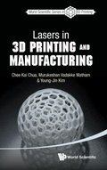 Cover: Lasers In 3d Printing And Manufacturing - World Scientific Publishing Co Pte Ltd