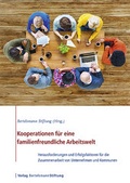 Abbildung von: Kooperationen für eine familienfreundliche Arbeitswelt - Verlag Bertelsmann Stiftung