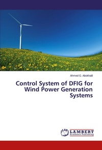 Abbildung von: Control System of DFIG for Wind Power Generation Systems - LAP Lambert Academic Publishing