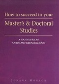 Cover: How to Succeed in Your Master's and Doctoral Studies - Van Schaik Publishers