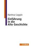 Cover: Einf&uuml;hrung in die Alte Geschichte - C.H.BECK