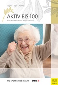 Cover: Aktiv bis 100 - Meyer & Meyer