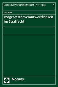 Abbildung von: Vorgesetztenverantwortlichkeit im Strafrecht - Nomos