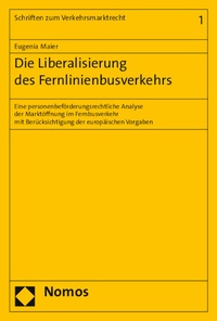 Abbildung von: Die Liberalisierung des Fernlinienbusverkehrs - Nomos