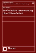 Cover: Strafrechtliche Verantwortung ohne Willensfreiheit - Nomos