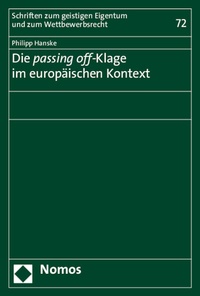 Abbildung von: Die passing off-Klage im europäischen Kontext - Nomos