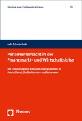 Cover: Parlamentsmacht in der Finanzmarkt- und Wirtschaftskrise - Nomos