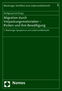Abbildung von: Migration durch Verpackungsmaterialien - Risiken und ihre Bewältigung - Nomos