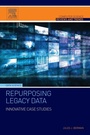 Cover: Repurposing Legacy Data - Elsevier