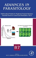 Cover: Mathematical Models for Neglected Tropical Diseases: Essential Tools for Control and Elimination, Part A: Volume 87 - Academic Press