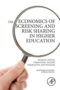 Enlarge image Cover: The Economics of Screening and Risk Sharing in Higher Education - Academic Press