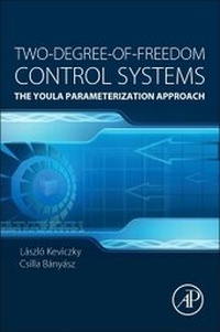Enlarge image Cover: Two-Degree-of-Freedom Control Systems - Academic Press