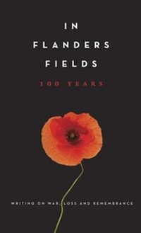 Abbildung von: In Flanders Fields: 100 Years - Knopf Canada