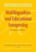Cover: Multilingualism and educational interpreting - Van Schaik Publishers