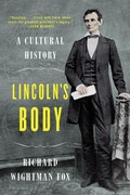Cover: Lincoln's Body - W. W. Norton & Company