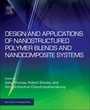 Cover: Design and Applications of Nanostructured Polymer Blends and Nanocomposite Systems - William Andrew Publishing