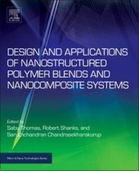 Enlarge image Cover: Design and Applications of Nanostructured Polymer Blends and Nanocomposite Systems - William Andrew Publishing