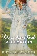 Cover: Uncharted Redemption - Edenbrooke Press
