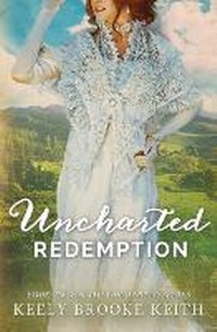Enlarge image Cover: Uncharted Redemption - Edenbrooke Press