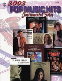 Enlarge image Cover: 2002 Pop Music Hits -- Instrumental Solos - Warner Bros. Publications Inc.,U.S.