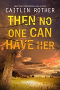 Cover: Then No One Can Have Her - Pinnacle Books
