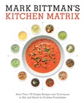 Cover: Mark Bittman's Kitchen Matrix - Clarkson Potter
