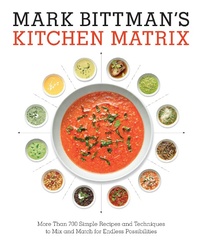 Enlarge image Cover: Mark Bittman's Kitchen Matrix - Clarkson Potter