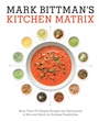 Cover: Mark Bittman's Kitchen Matrix - Pam Krauss Books