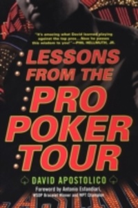 Abbildung von: Lessons From The Pro Poker Tour: A Seat At The Table With Poker's Greatest Players - Lyle Stuart