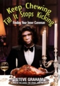 Cover: Keep Chewing Till It Stops Kicking - Citadel Press