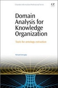 Abbildung von: Domain Analysis for Knowledge Organization - Chandos Publishing (Oxford) Ltd