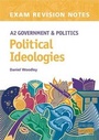 Cover: A2 Political Ideologies Exam Revision Notes - Philip Allan Updates