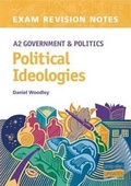 Cover: A2 Political Ideologies Exam Revision Notes - Philip Allan Updates