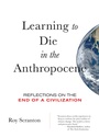 Cover: Learning to Die in the Anthropocene - City Lights Publishers