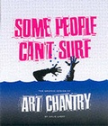 Cover: Some People Can't Surf: Art Chantry - Chronicle Books