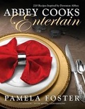 Cover: Abbey Cooks Entertain - Pamela Powered Inc.