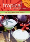 Cover: Tropical Cocktails Deck - Chronicle Books