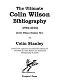 Cover: The Ultimate Colin Wilson Bibliography, 1956-2015 - Paupers' Press