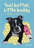 Cover: Feel Better Little Buddy - Chronicle Books