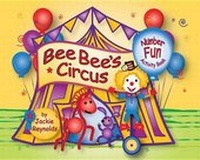 Enlarge image Cover: Bee Bee's Circus Number Fun - Dimpled Hippo