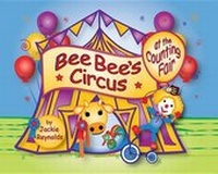 Enlarge image Cover: Bee Bee's Circus at the Counting Fair - Dimpled Hippo